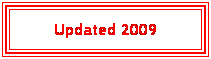 Zone de Texte: Last Updated 
April 2009
