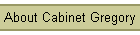 About Cabinet Gregory