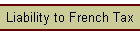 Liability to French Tax